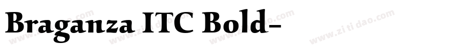 Braganza ITC Bold字体转换